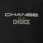 SWEATSHIRT 'CHANGE IS A CHOICE’