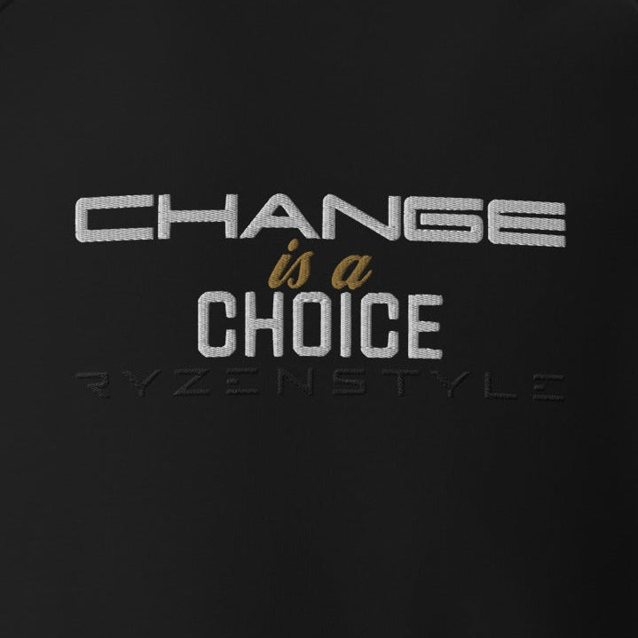 SWEATSHIRT 'CHANGE IS A CHOICE’