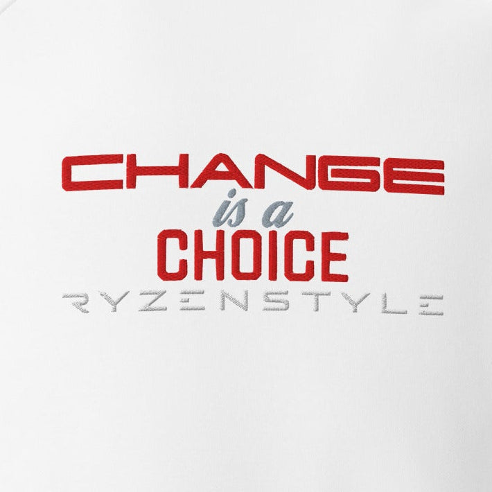 SWEATSHIRT 'CHANGE IS A CHOICE’