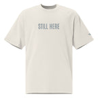 OVERSIZED T-SHIRT STILL HERE – FADED BONE