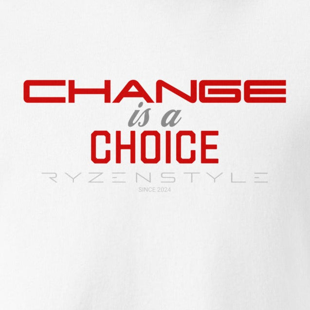 T-SHIRT 'CHANGE IS A CHOICE'