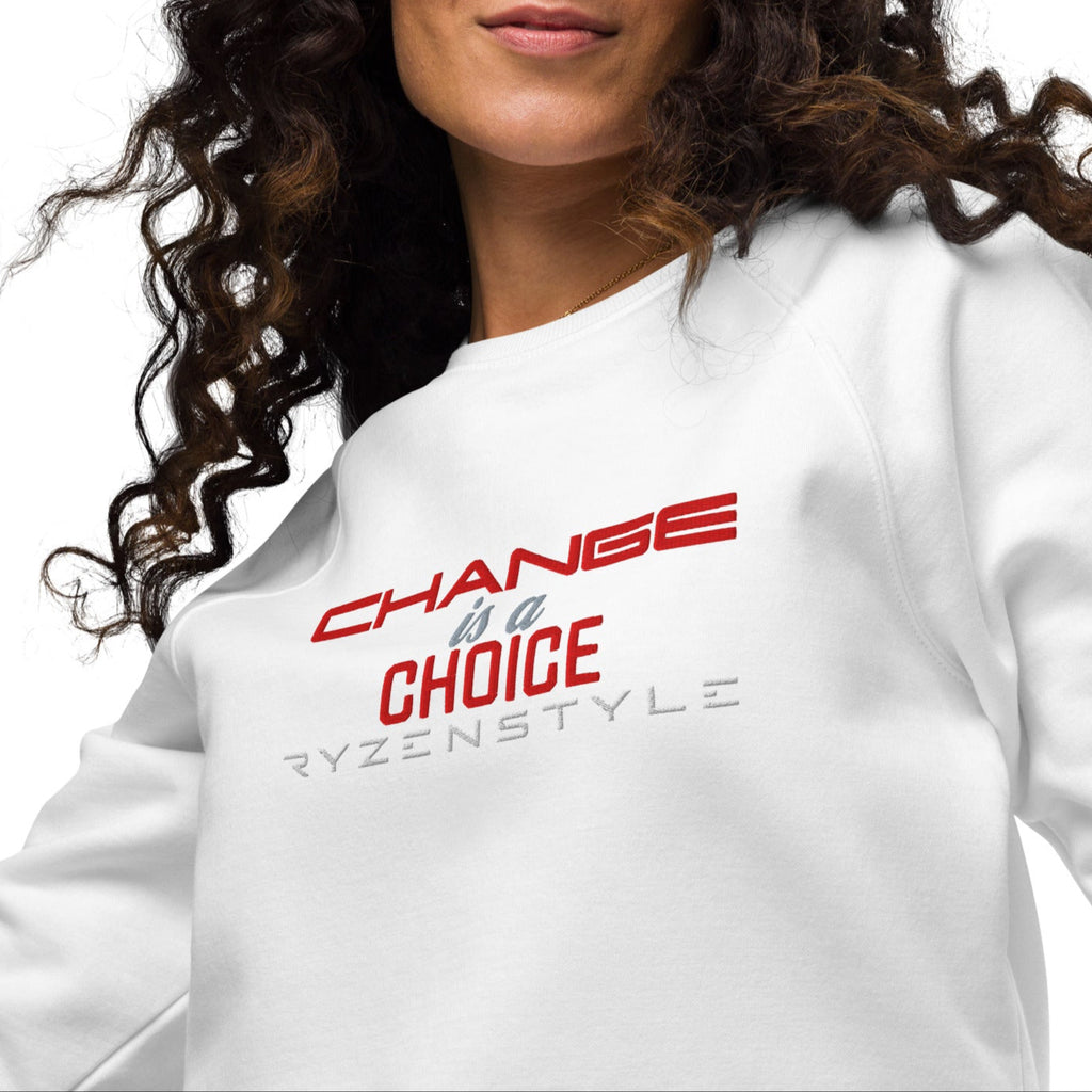 SWEATSHIRT 'CHANGE IS A CHOICE'