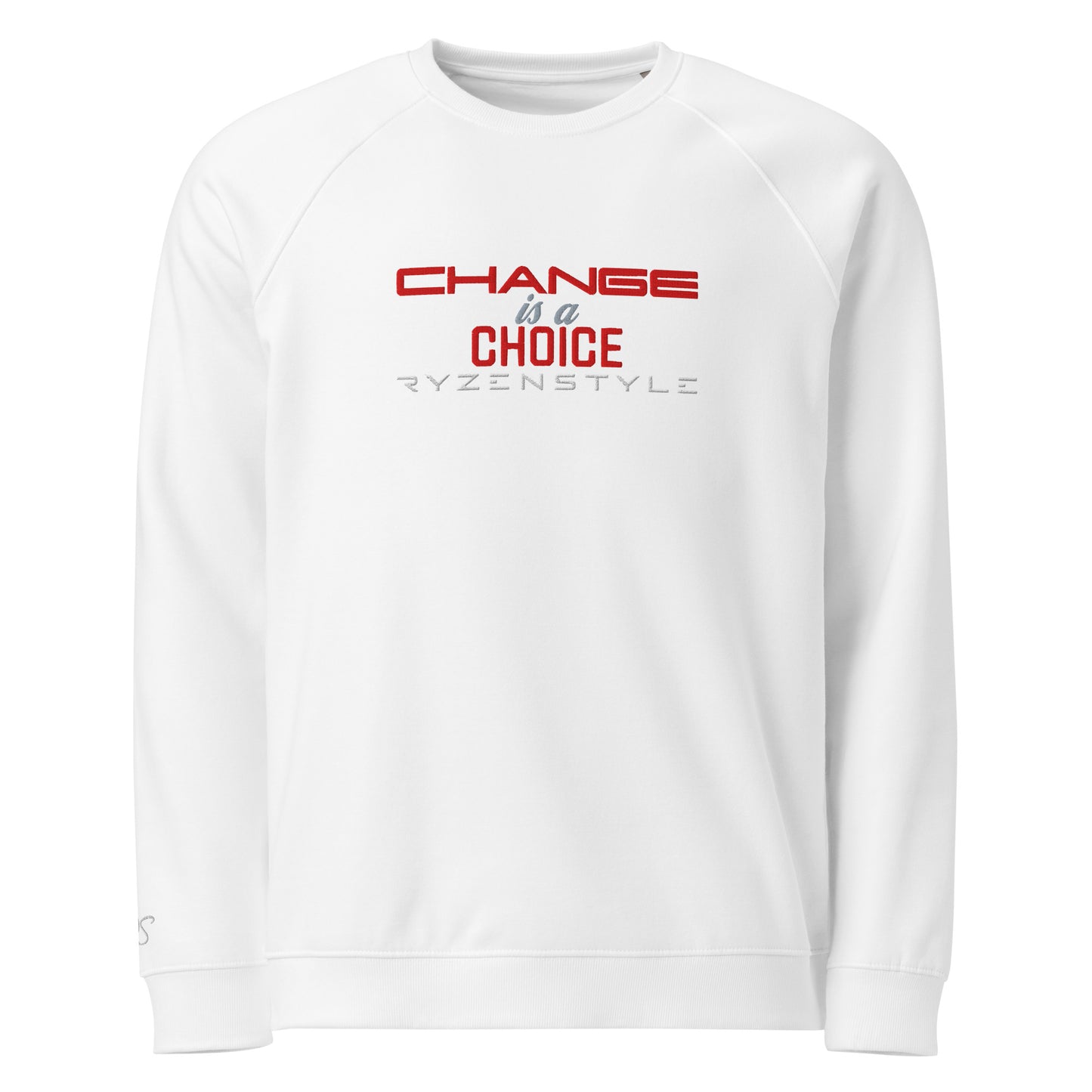 SWEATSHIRT 'CHANGE IS A CHOICE’