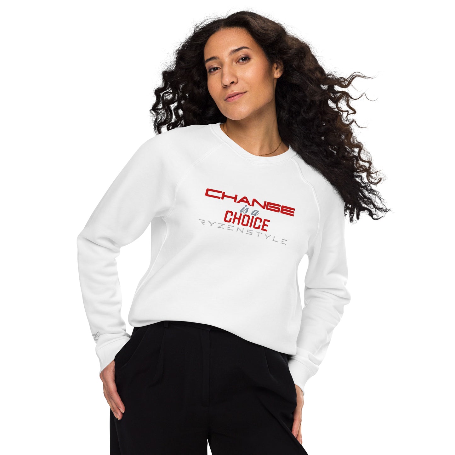 SWEATSHIRT 'CHANGE IS A CHOICE’