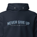 HOODIE PREMIUM 'NEVER GIVE UP’