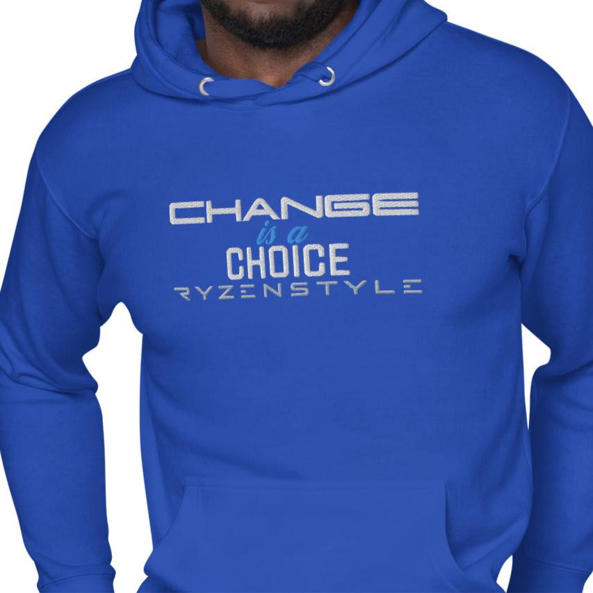 PREMIUM HOODIE 'CHANGE IS A CHOICE'