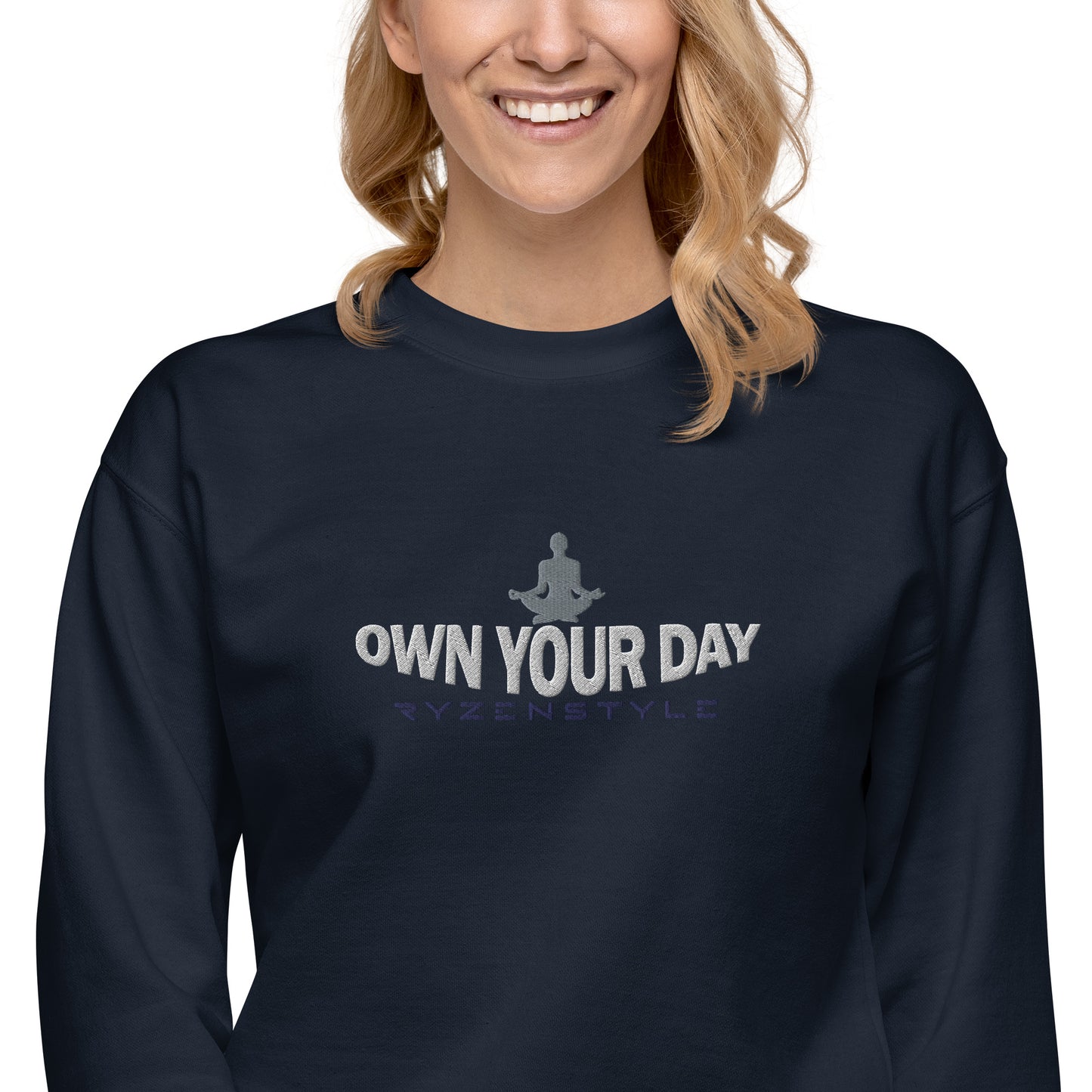 SWEATSHIRT PREMIUM ‘OWN YOUR DAY’