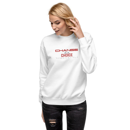 SWEATSHIRT PREMIUM 'CHANGE IS A CHOICE’