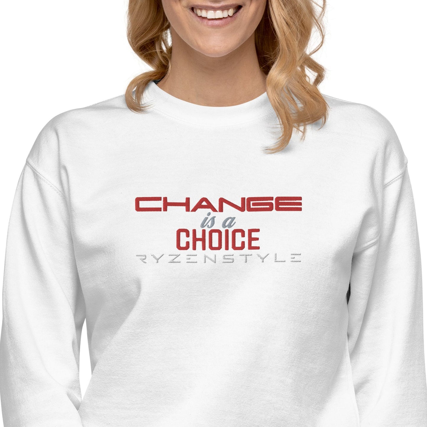 SWEATSHIRT PREMIUM 'CHANGE IS A CHOICE’